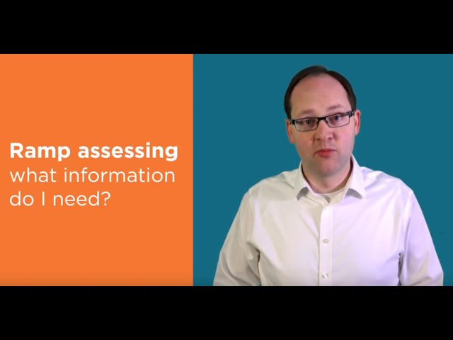 Ramp Assessing - What information do I need?