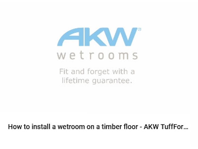 How to install a wetroom on a timber floor - AKW Tuff Form - 1